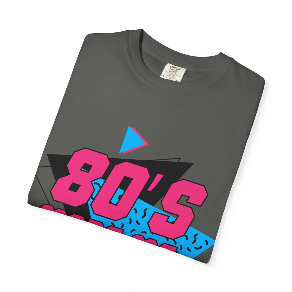 Born in the 80s T-Shirt — Big Hair, Loud Colors Retro Tee